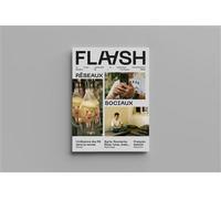 FLAASH N°10 - Réseaux sociaux - Printemps 2026 La revue culturelle et technique d'anticipation - François Saltiel - Flaash - broché - Revue