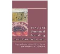 Flac And Numerical Modeling In Geomechanics - 2001
