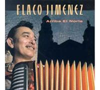 Flaco Jimenez - Arriba El Norte [Import]