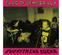 Flag of Democracy - Everything Sucks [Import]