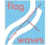 Flag Waves: House Flags From The National Maritime Museum