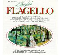 Flagello/Grillo/Rome Symphony Orchestra - She Walks in Beauty/Capriccio for Cello & Orch