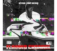 Hyro The Hero – Flagged Channel – CD – Version explicite