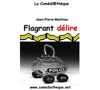 Flagrant Délire