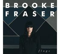 Flags by Brooke Fraser (2010-10-12)