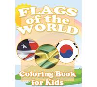 Flags of the World Coloring Book for Kids