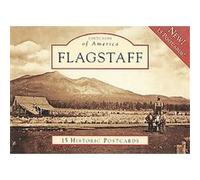 Flagstaff, Postcards of America James E. Babbitt, John G. Degraff (Auteur)