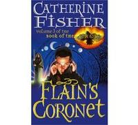 Flains Coronet Book Of The Crow 3 by Catherine Fisher Paperback Book Fisher, Catherine (Auteur)