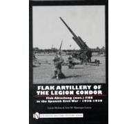 Flak Artillery Of The Legion Condor