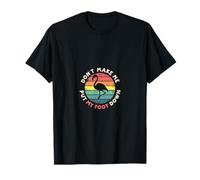 Flamant Rose Ne Me Fais Pas Mettre Pied T-Shirt