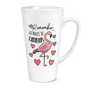 Flamant Rose Remember Always Be Fabuleux 17oz Grand Latte Tasse
