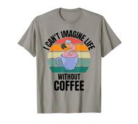 Flamant Rose rétro avec Inscription « I Can't Imagine Life Without Coffee » T-Shirt