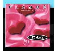 Flambe' - Ti Amo by Marina Kamen (2011-01-14?