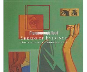FLAMBOROUGH HEAD - Shreds Of Evidence - Obscure Live Tracks And Other Rarities