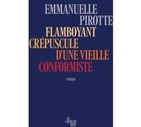 Flamboyant crépuscule d'une vieille conformiste
