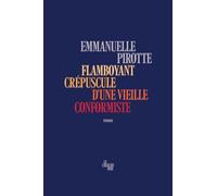 Flamboyant crépuscule d'une vieille conformiste - Rentrée littéraire janvier 2024