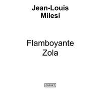 Flamboyante Zola