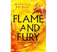 Flame and Fury - Gagner ou mourir, une fantasy haletante qui invente les courses de F1 avec des phénix