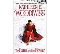 Flame and the Flower Kathleen E. Woodiwiss (Auteur)