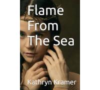 Flame From The Sea