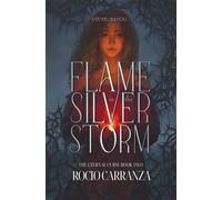 Flame in the Silver Storm The Eternal Curse, #2 - Rocio Carranza - Queen of Wands Books - ebook (ePub) - Livre
