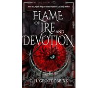 Flame of Ire and Devotion