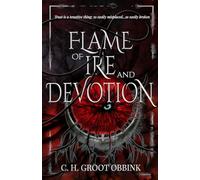 Flame of Ire and Devotion