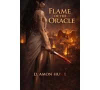 Flame of the Oracle: A Mythic Ancient Roman Romantasy