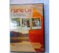 Flame On: a True Story of Hope in the Midst of Great Personal Tragedy