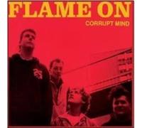 Flame on - Corrupt Mind