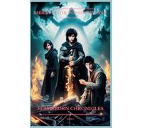 Flameborn Chronicles Book 2 Embers of the Forgotten War