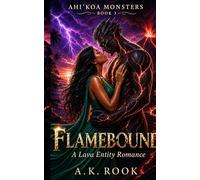Flamebound: A Lava Entity Romance