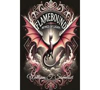 Flamebound: Wings of Light