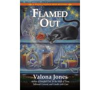 Flamed Out A Magic Candle Shop Mystery, #5 - Valona Jones - Muddle House Publishing - ebook (ePub) - Livre