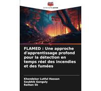 FLAMED : Une approche d'apprentissage profond pour la détection en temps réel des incendies et des fumées
