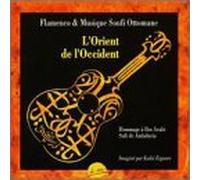 Flamenco and Ottoman Sufi Musi by Kudsi Erguner (1995-01-24)