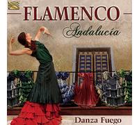 Danza Fuego - Danza Fuego : Flamenco Andalucía [Import]