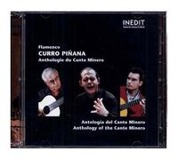 Flamenco : Anthologie Du Cante Minero