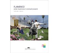 Flamenco entre tradition et contemporanéité