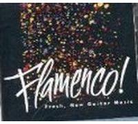 Flamenco! (Fresh, New Guitar Music)