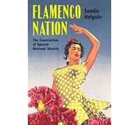 Flamenco Nation : La construction de l'identité nationale espagnole