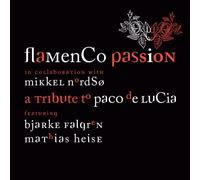 Flamenco Passion - A Tribute to Paco de Lucia/Flamenco Passion