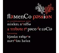 Flamenco Passion - A Tribute to Paco de Lucia/Flamenco Passion