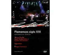 Flamenco Siglo Xxi : Concierto En Directo