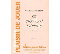 Flament JEAN-jacques - Le Chapeau Chinois - Violon & Piano