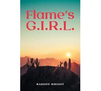 Flame's G.I.R.L.