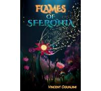 Flames Of Sferonia: Opération : Le Fantôme d'Okun