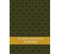 FLAMES WITH OUT BORDERS: An Investigation into Global Wildfires, Climate Change, Human Actions, and the Question of Who Benefits