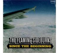 Flaming Sideburns - Since The Beginning [Import]
