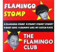 Flamingo Club, the - Flamingo Stomp [Import]